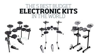 The 5 best budget electronic drum kits in the world today