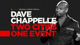6 Dave Chappelle Two Cities One Event
