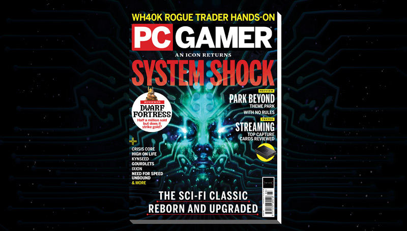  PC Gamer UK March issue on sale now: System Shock reborn! 