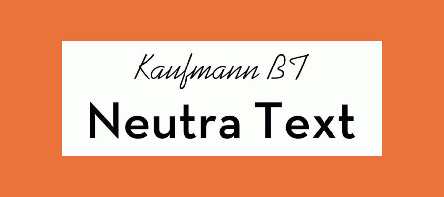Kaufmann and NeutraDemi font pairing