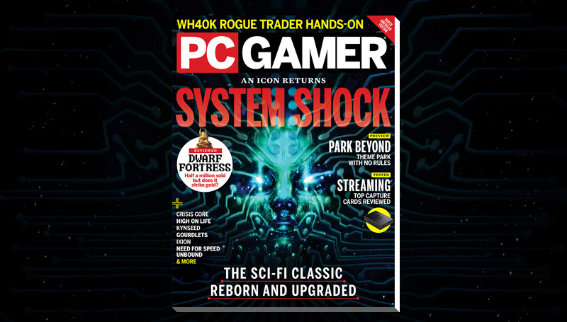 PC Gamer UK March issue on sale now: System Shock reborn!