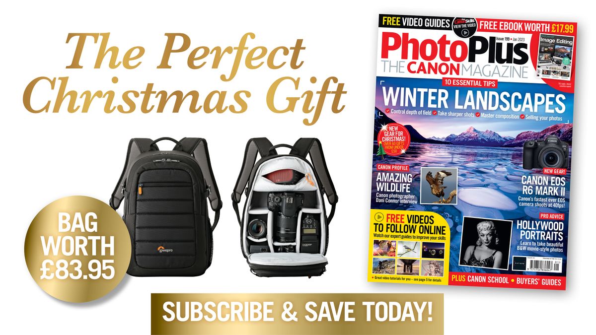 PhotoPlus The Canon Magazine Christmas Issue Out Now Subscribe Get