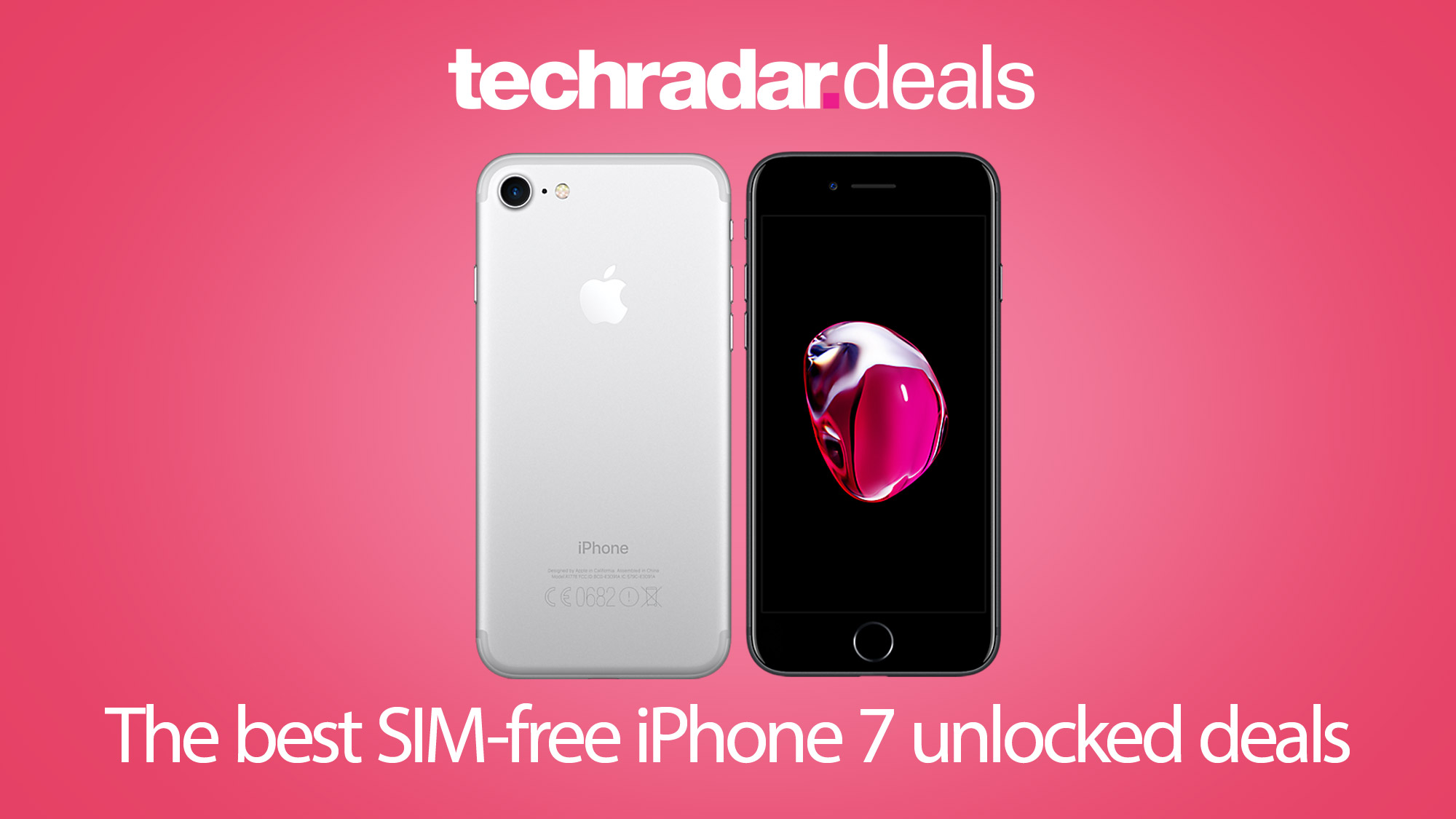 The Cheapest Iphone 7 Unlocked Sim Free Prices In November 2020 Techradar