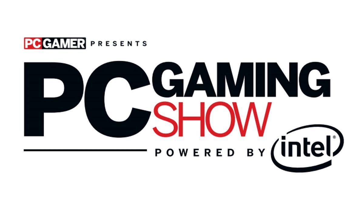 The PC Gaming Show is coming to E3 2017 - here are your first details and where to watch
