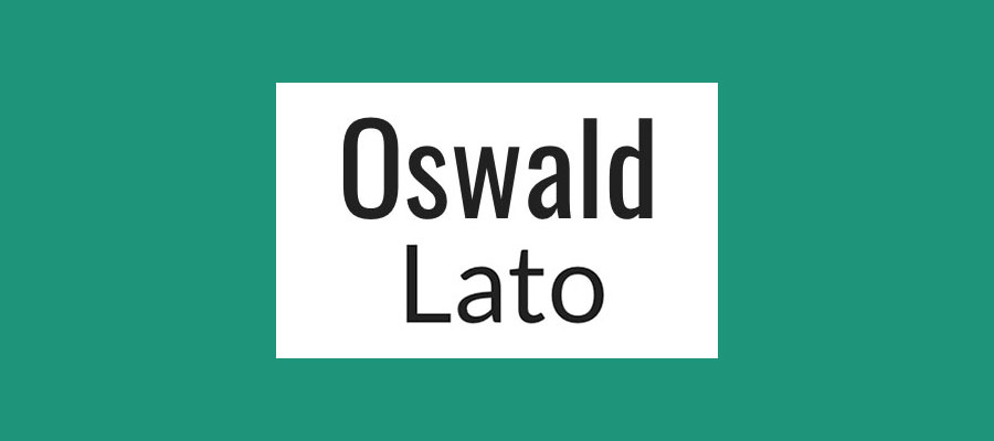  Oswald and Lato font pairing