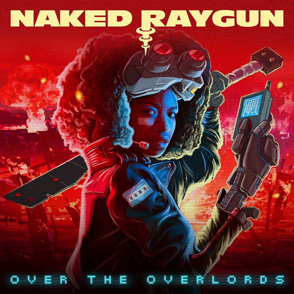 Naked Raygun Announce Over The Overlords Album Louder