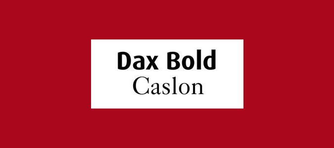 Dax Bold and Caslon font pairings