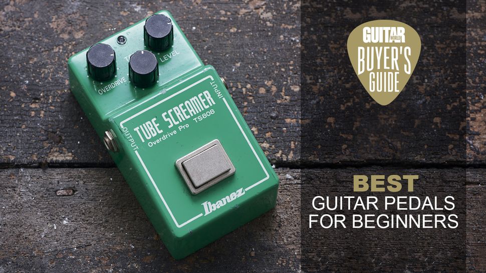 Best Guitar Pedals For Beginners Kickstart Your Pedalboard