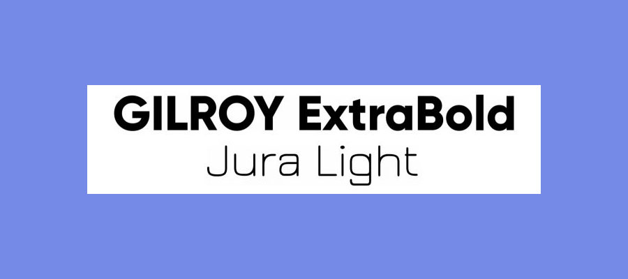 Gilroy and Jura font pairing