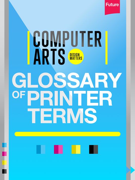 The Expert Guide To Print Terms | Creative Bloq