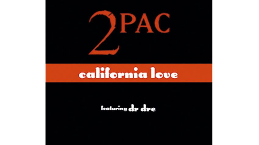 2Pac Feat. Dr. Dre & Roger Troutman: California Love - 3 de