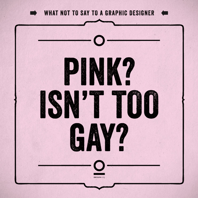 what not to say to a graphic designer