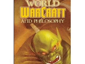 The philosophy and sociology of Azeroth