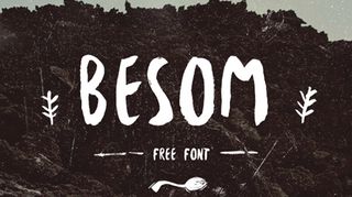 Font of the day: Besom