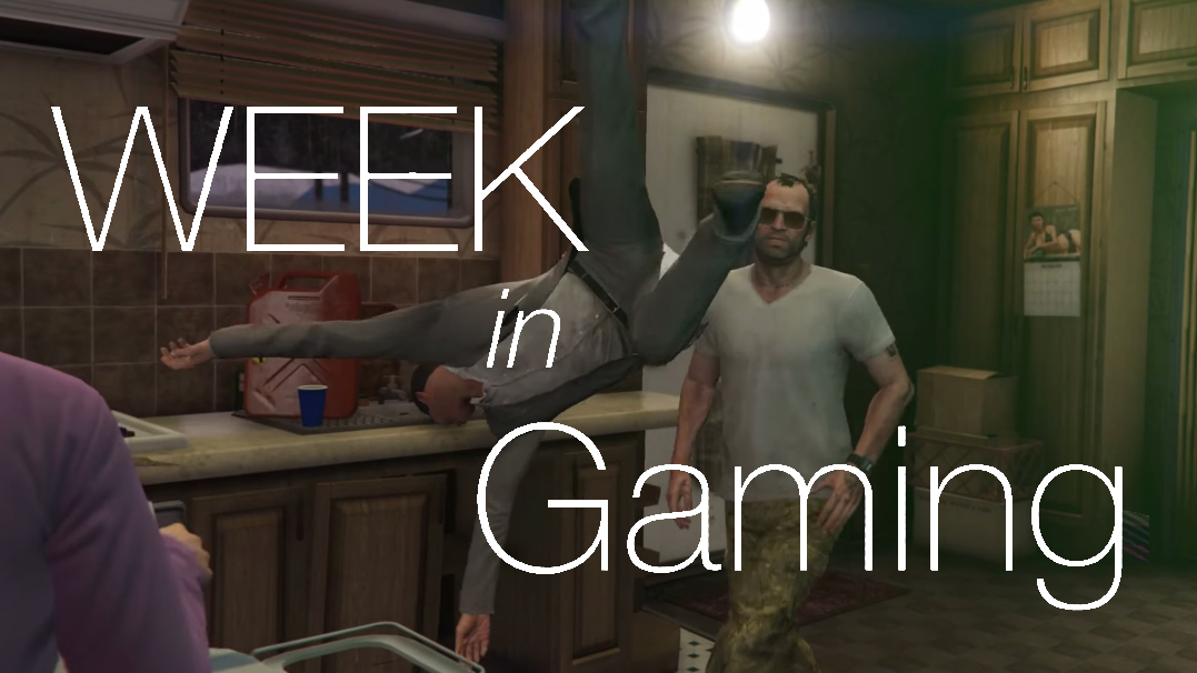 Week in Gaming