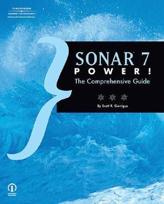 Sonar 7 Power deals with myriad aspects of Cakewalk's DAW