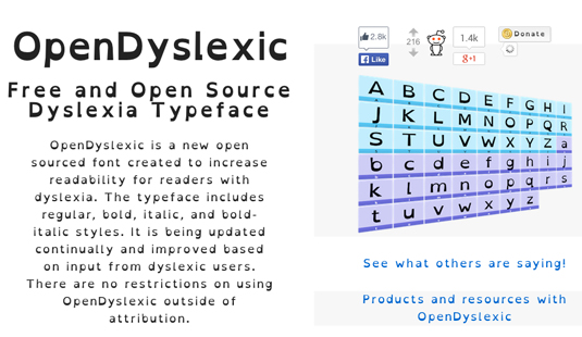 The font OpenDyslexic is designed to be easy to read