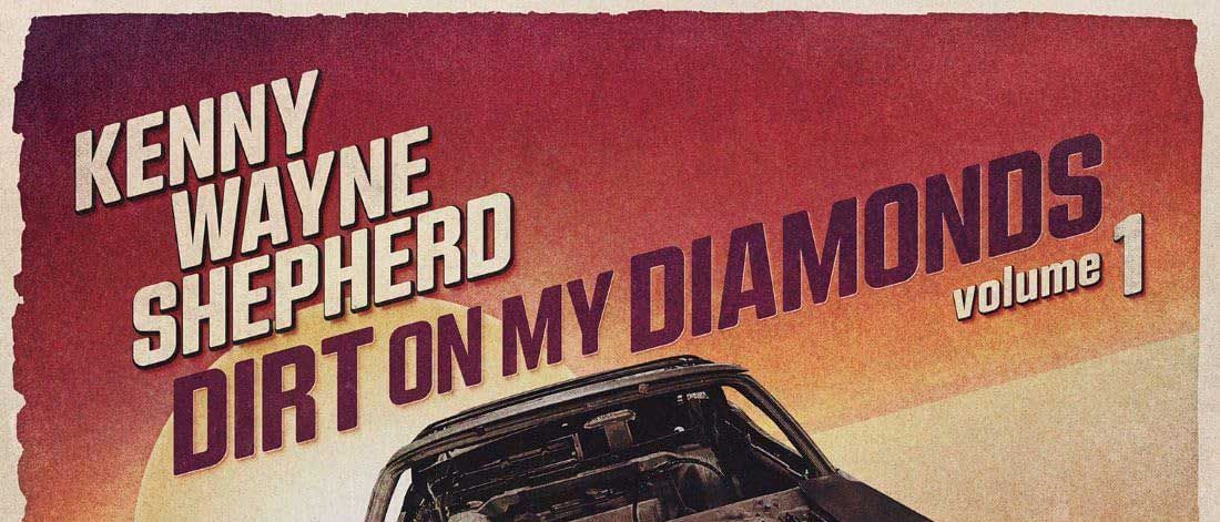 Kenny Wayne Shepherd: Dirt On My Diamonds Vol 1 album art