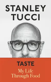 21. Taste by Stanley Tucci