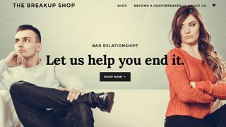 Breakup shop