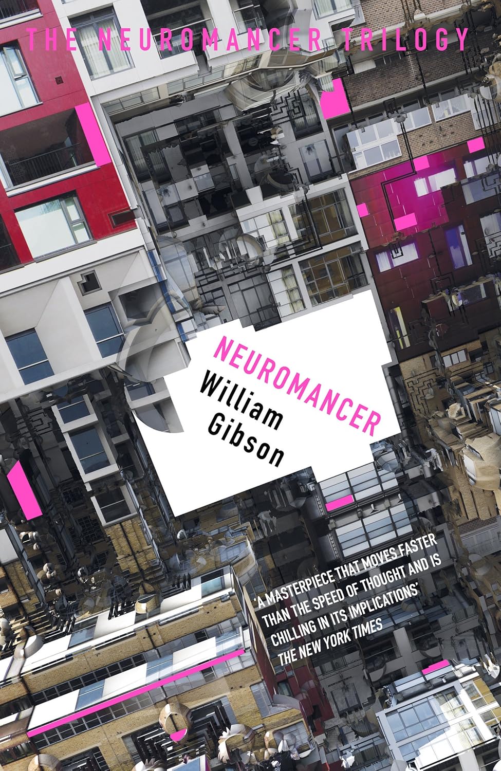 Neuromancer: the Groundbreaking Cyberpunk Thriller (s.f. Masterworks)