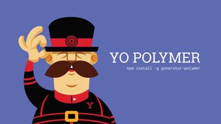 Power users will enjoy the speed at which they can build Polymer apps thanks to Yeoman and PSK