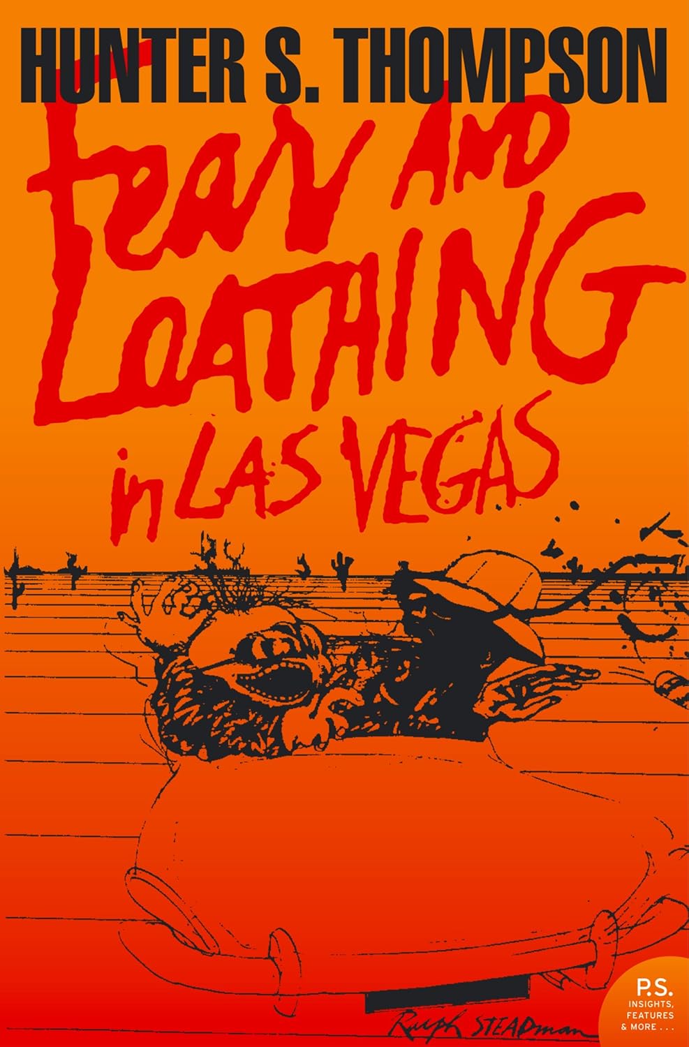 Fear and Loathing in Las Vegas: the Captivating Memoir of Countercultural Journalism and Social Commentary (harper Perennial Modern Classics)