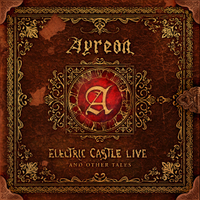 Ayreon: Electric Castle Live And Other Tales