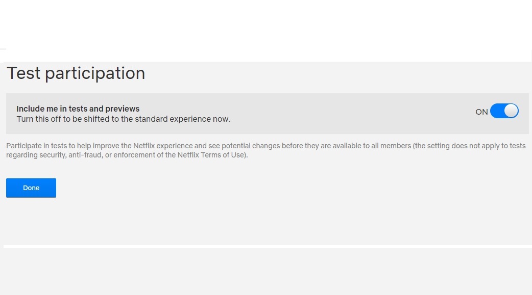 Participation in Netflix testing