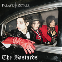 Palaye Royale: The Bastards