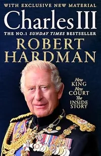 Charles III: New King. New Court. The Inside Story by Robert Hardman | £11 (Was £22) at Amazon