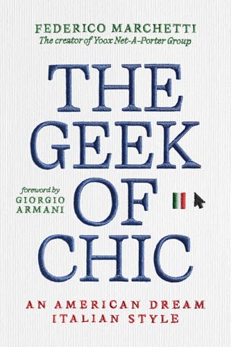 The Geek of Chic: an American Dream Italian Style