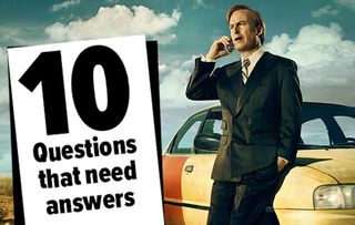 Ten Questions Need Answers in Better Call Saul