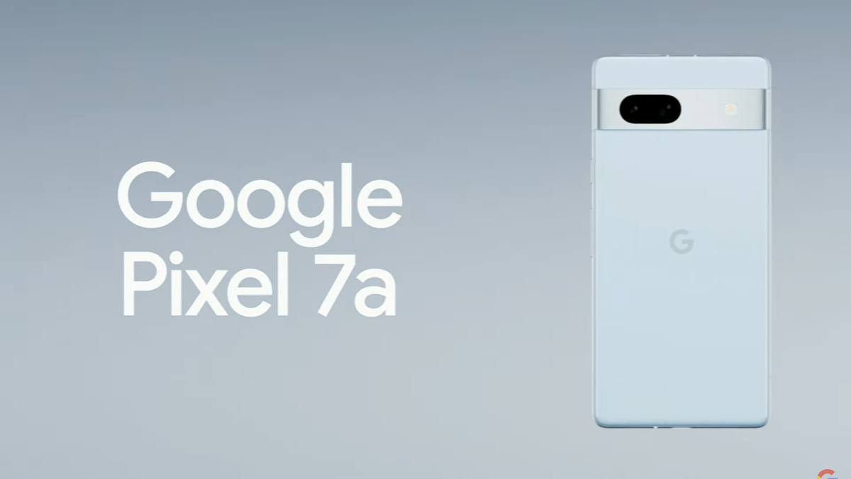 Google Pixel 7a release date, price, specs and all the upgrades