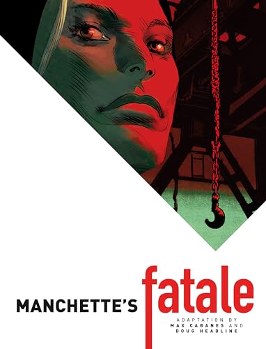 Manchette&#039;s Fatale
