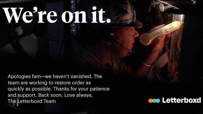 A Letterboxd notice about an outage