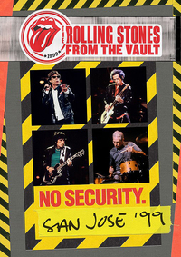 The Rolling Stones: No Security: San Jose ’99