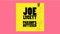 Parsnips, Buttered - by Joe Lycett