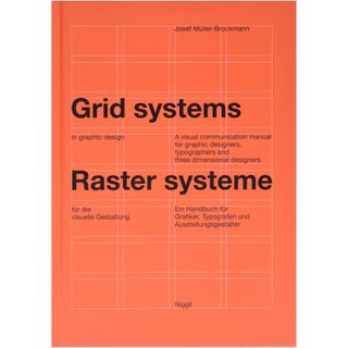 Cover shot of one of the best graphic design books, Grid Systems in Graphic Design: A Visual Communication Manual for Graphic Designers, Typographers and Three Dimensional Designers by Josef Cover shot of one of the best graphic design books, Grid Systems in Graphic Design: A Visual Communication Manual for Graphic Designers, Typographers and Three Dimensional Designers by Josef Mülller-BrockmannMülller-Brockmann