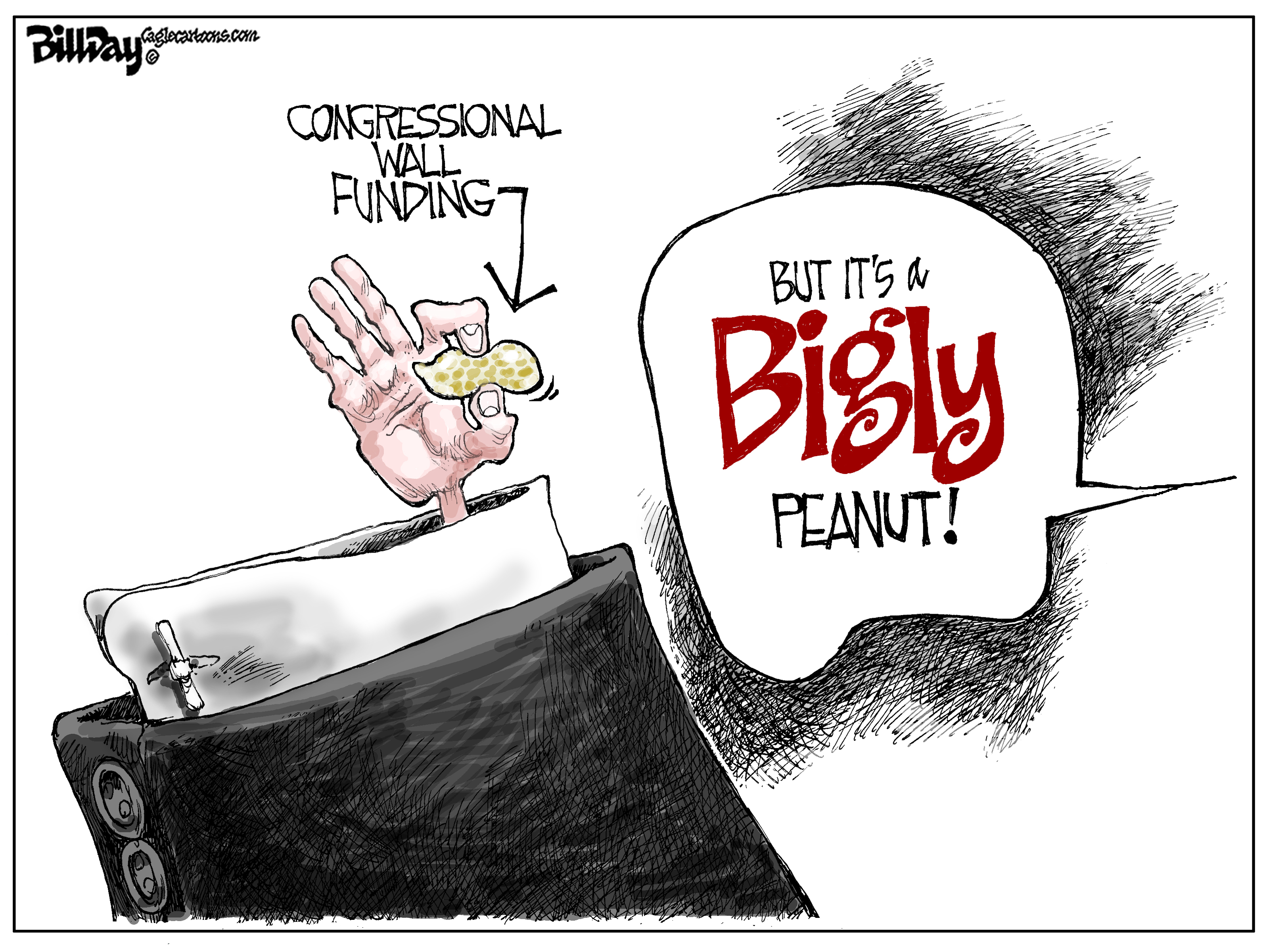 Political Cartoon U.S. Trump Border Wall “bigly” GOP Democrats