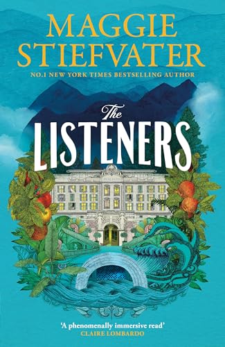 The cover of 'The Listeners' by Maggie Stiefvater, featuring a vibrant illustration of a grand building surrounded by lush greenery and flowing water, reflecting the genre-defying nature of the book.