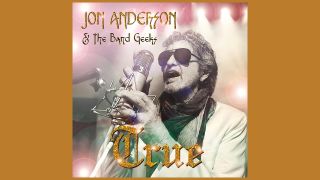 Jon Anderson And The Band Geeks – True