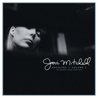 JONI MITCHELL ARCHIVES, VOL 2: THE REPRISE YEARS (1968-1971)