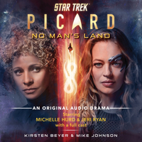 Star Trek: Picard: No Man's Land: An Original Audio Drama (Audible Audiobook)