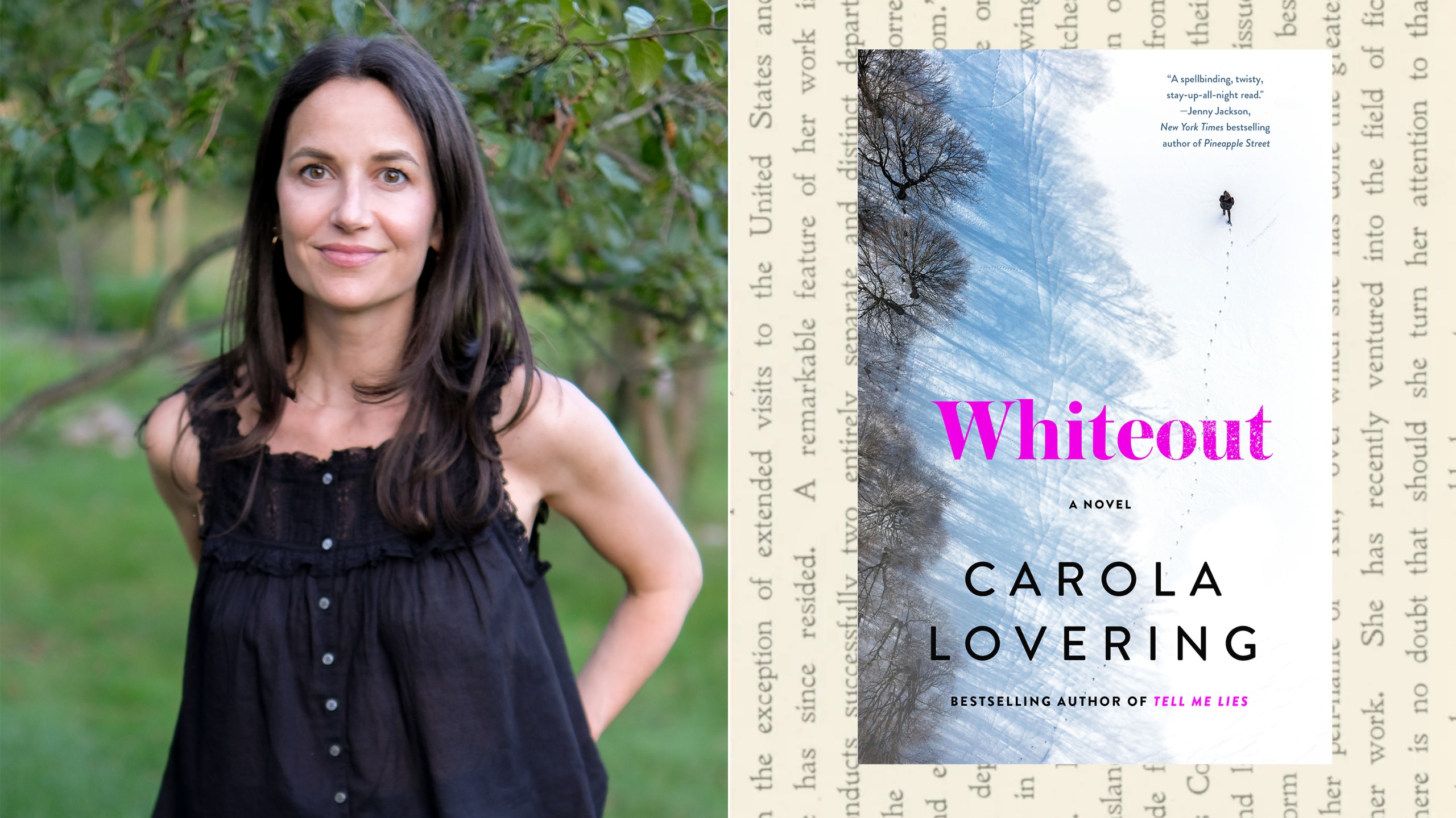 a split image of author carola lovering wearing a black blouse and posing outside in front of a tree opposite the cover of her thriller novel whiteout