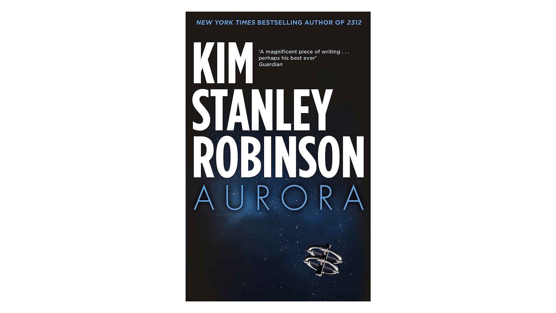 Aurora by Kim Stanley Robinson_Orbit (2015)
