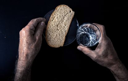 Bread and water.