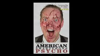 American Smartphone Psycho