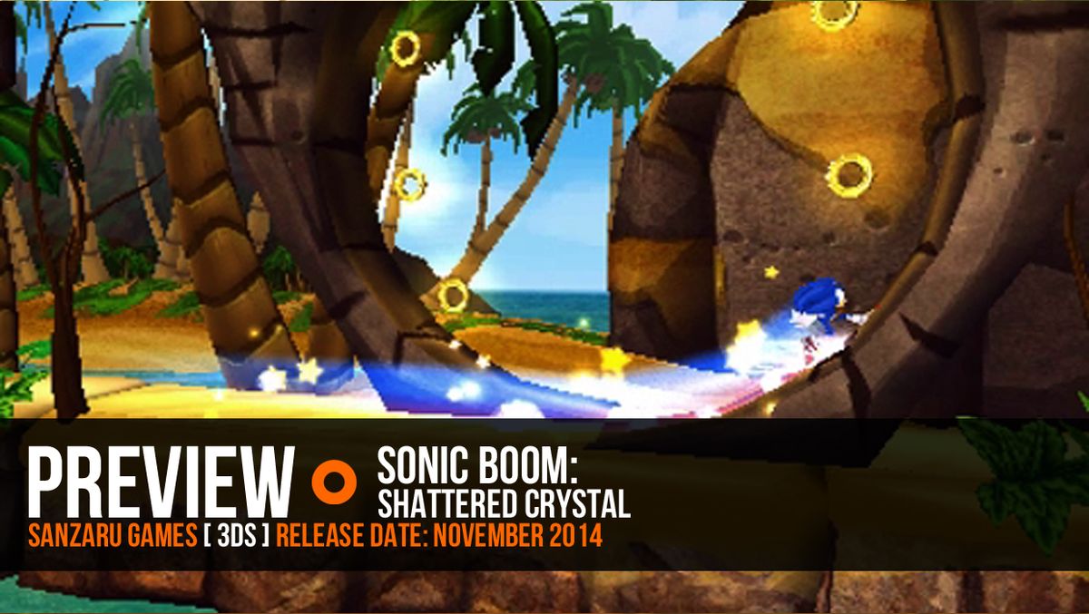 Sonic Boom: Shattered Crystal on 3DS is a throwback to classic 2D Sonic ...