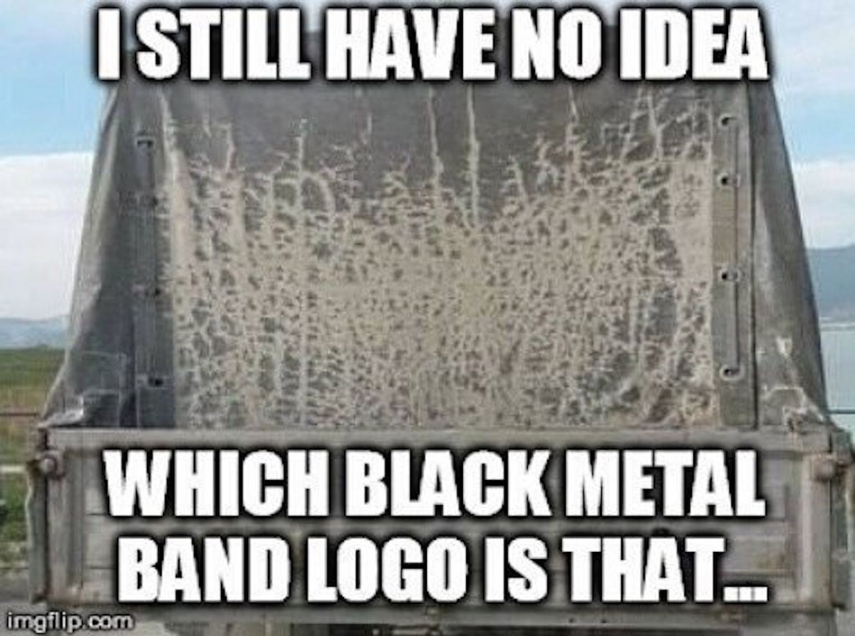 The 10 Most Malevolent Black Metal Logo Memes Louder